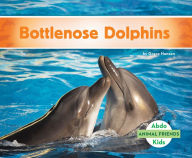 Title: Bottlenose Dolphins (PagePerfect NOOK Book), Author: Grace Hansen