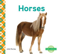 Title: Horses, Author: Julie Murray