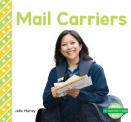 Title: Mail Carriers (PagePerfect NOOK Book), Author: Julie Murray