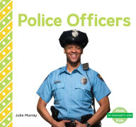 Title: Police Officers (PagePerfect NOOK Book), Author: Julie Murray