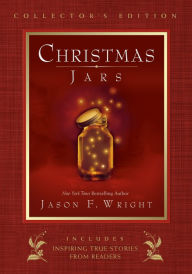 Title: Christmas Jars Collector's Edition, Author: Jason F. Wright