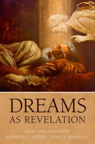 Title: Dreams as Revelation, Author: Mary Jane Woodger