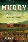 Muddy: Where Faith and Polygamy Collide