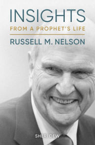 Download pdfs to ipad ibooks Insights from a Prophet's Life: Russell M. Nelson 9781629725918 iBook PDF PDB English version
