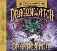 Title: Master of the Phantom Isle (Dragonwatch Series #3), Author: Brandon Mull