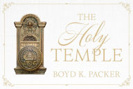 Title: The Holy Temple [Pocket Gospel Classics], Author: Boyd K. Packer