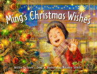 Title: Ming's Christmas Wishes, Author: Susan L. Gong