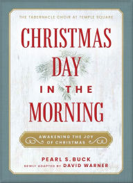 Download book from google books free Christmas Day in the Morning: Awakening the Joy of Christmas