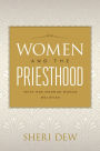 Women and the Priesthood: What One Mormon Woman Believes