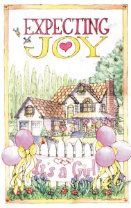 Title: Expecting Joy, Author: Janene Wosley Baadsgaard