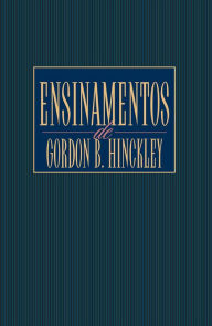 Title: Ensinamentos de Gordon B. Hinckley (Teachings of Gordon B. Hinckley - Portuguese), Author: Gordon B. Hinckley