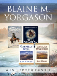 Title: Blaine M. Yorgason 4-in-1 Bestsellers eBook Bundle, Author: Blaine M. Yorgason