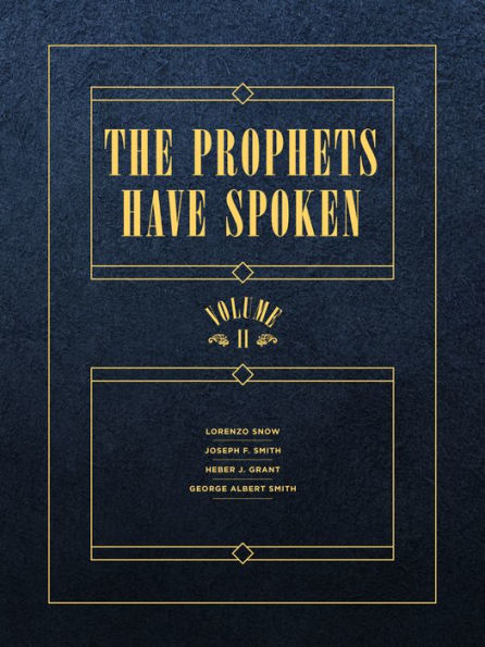 The Prophets Have Spoken: Volume 2