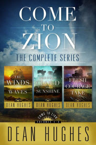 Title: Come to Zion: The Complete Series, Author: Dean Hughes