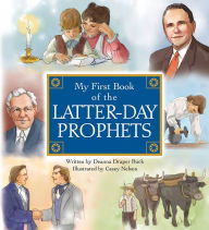 Title: My First Book of the Latter-day Prophets, Author: Deanna Draper Buck
