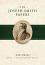 The Joseph Smith Papers: Histories: Volume 2: Assigned Histories, 1831-1847