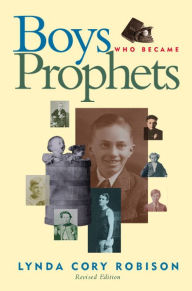 Title: Boys Who Became Prophets, Author: Lynda Cory Robison