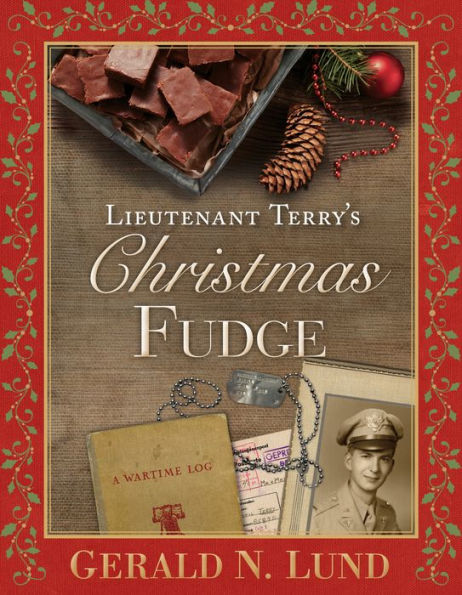 Lieutenant Terry's Christmas Fudge