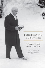 Title: Lengthening Our Stride, Author: Reid L. Neilson
