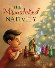 Title: The Mismatched Nativity, Author: Merrilee Boyack