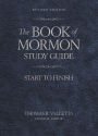 The Book of Mormon Study Guide: Start to Finish, Revised Edition