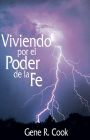 Viviendo por el Poder de la Fe (Living by the Power of Faith--Spanish)