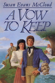 Title: A Vow to Keep, Author: Susan Evans McCloud