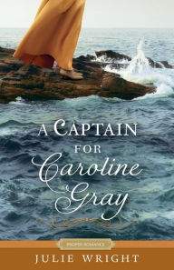 Free internet download books new A Captain for Caroline Gray