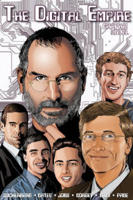 Title: Orbit: The Digital Empire: Bill Gates, Steve Jobs, Sergey Brin, Larry Page, Mark Zuckerberg & Jack Dorsey, Author: Patrick McCray