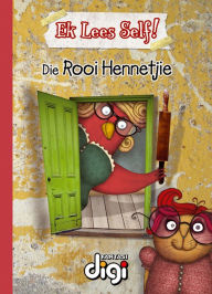 Title: Ek lees Self! Die Rooi Hennetjie, Author: Talita van Graan