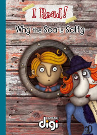 Title: I Read! Why the sea is salty, Author: Margaret Labuschagne