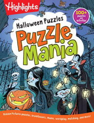 Title: Halloween Puzzles: Halloween Kids Puzzle Book with Over 100 Mazes, Matching Games, Wordplay and More Halloween Fun for Kids 6 and Older, Author: Highlights