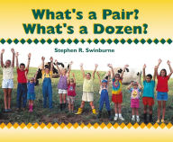 Title: What's a Pair? What's a Dozen?, Author: stephen r. swinburne