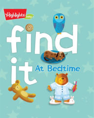 Title: Find It! At Bedtime, Author: Highlights