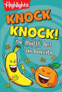 Knock Knock!: The BIGGEST, Best Joke Book EVER