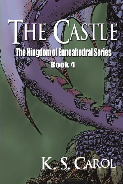 The Castle: The Kingdom of Enneahedral Series