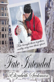 Title: Fate Intended, Author: Elizabeth Seckman