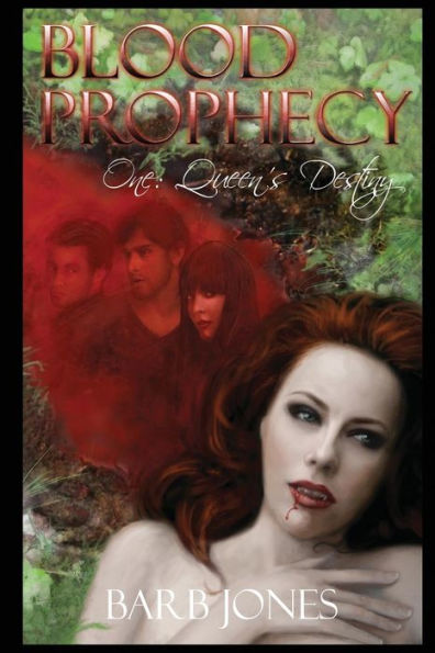 Queen's Destiny: Blood Prophecy One: