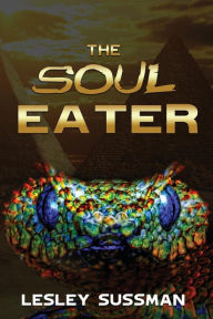 Title: The Soul Eater, Author: Lesley Sussman