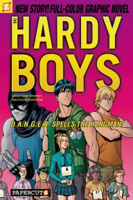 Title: Hardy Boys #18: D.A.N.G.E.R. Spells the Hangman!, Author: Scott Lobdell