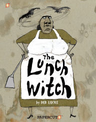 Title: The Lunch Witch (Lunch Witch Series #1), Author: Deb Lucke