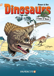 Title: Dinosaurs #4: A Game of Bones!, Author: Arnaud Plumeri