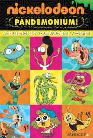 Title: Nickelodeon Pandemonium #1, Author: Eric Esquivel