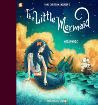 Title: The Little Mermaid, Author: Metaphrog