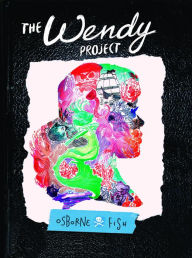 Title: The Wendy Project, Author: Melissa Jane Osborne