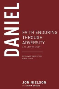 Title: Daniel: Faith Enduring through Adversity, Author: Jonathan Nielson