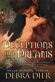 Title: Deceptions and Dreams, Author: Debra Dier