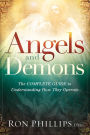 Angels and Demons: The Complete Guide to Understanding How They Operate