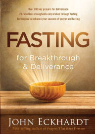 Free books online to download Fasting for Breakthrough and Deliverance English version 9781629987019 ePub