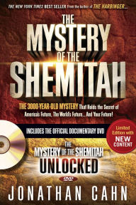 Title: The Mystery of the Shemitah With DVD: The 3,000-Year-Old Mystery That Holds the Secret of America's Future, the World's Future, and Your Future!, Author: Jonathan Cahn